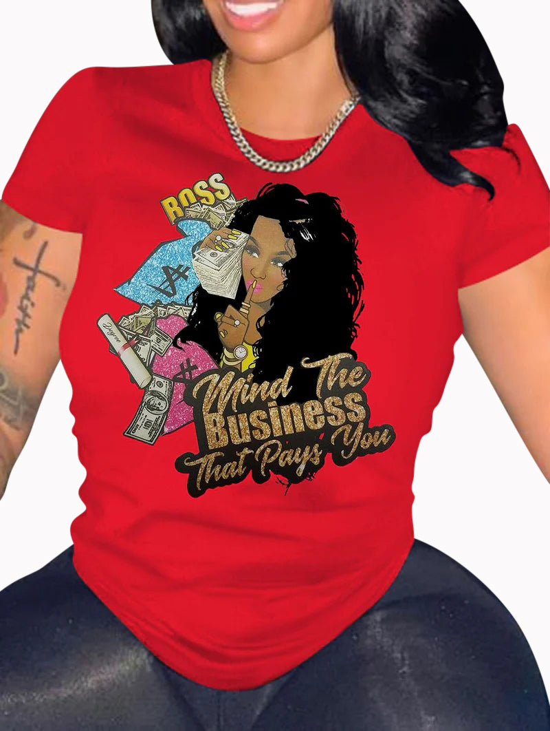 Mind the Business That Pays You Women's/ladies Shirt