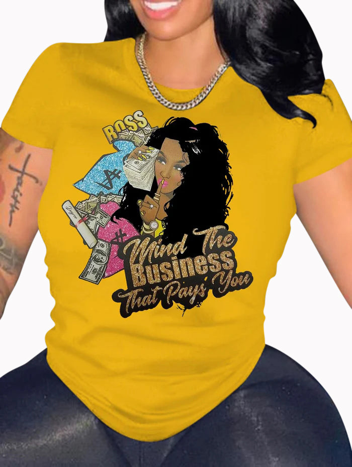 Mind the Business That Pays You Women's/ladies Shirt