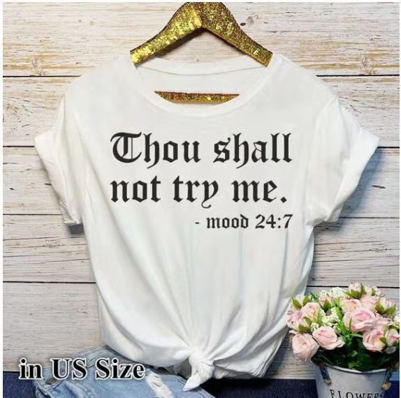 White Display Thou Shall Not Try Me Shirt.jpg